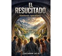 EL RESUCITADO: Inminente Apocalipsis