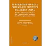 El resurgimiento de la criminología científica en América Latina