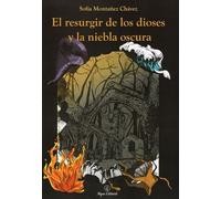 El resurgir de los Dioses y la niebla oscura