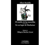 El retablo de las maravillas; En un lugar de Manhattan (Letras Hispánicas)