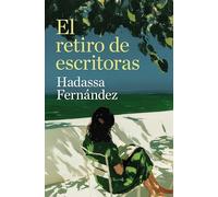 El retiro de escritoras (Ediciones B)