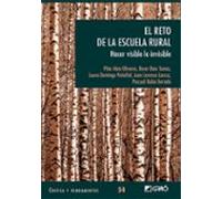El Reto De La Escuela Rural: Hacer Visible Lo Invisible