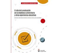 EL RETO DE LA EVALUACION EN LA ENSEÑANZA UNIVERSITARIA Y OT | Vvaa