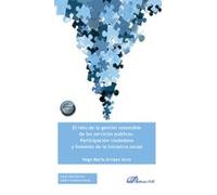 El Reto De La Gestión Sostenible De Los Servicios Públicos. Participación Ciudadana Y Fomento De La Iniciativa Social