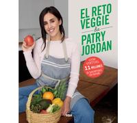 El reto veggie de Patry Jordan (Libros de práctica)