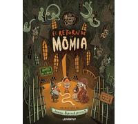 El retorn de la mòmia: 1 (Els Misteris de la família Conill)