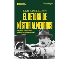 El retorn de Néstor Almendros: Vida, èxits i anhels d’una superestrella de Barcelona