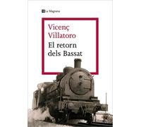 El retorn dels Bassat (Orígens)