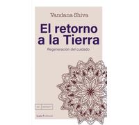 El retorno a la Tierra: Regeneración del cuidado: 547 (Antrazyt)