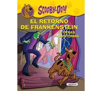 El retorno de Frankenstein y otras historias: 5 (Scooby-Doo Misterios a 4 Patas Especial)
