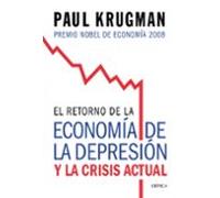 El Retorno De La Economia De La Depresion Y La Crisis Actual