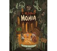 El retorno de la momia: 1 (ALBUMES ILUSTRADOS)