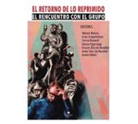 El Retorno De Lo Reprimido