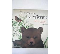 El retorno de Villarina: un cuento de osos, urogallos y humanos
