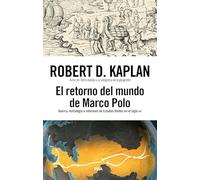El retorno del mundo de Marco Polo (HISTORIA)