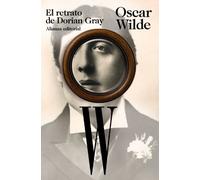 El retrato de Dorian Gray (El libro de bolsillo - Bibliotecas de autor - Biblioteca Wilde)
