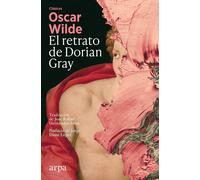 El retrato de Dorian Gray | Oscar Wilde