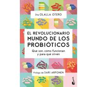El revolucionario mundo de los probióticos: Qué son, cómo funcionan y para qué sirven (Vivir Mejor)