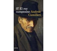El rey campesino (Áncora & Delfín)
