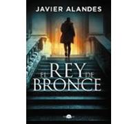 El Rey De Bronce
