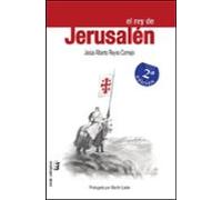 El Rey De Jerusalen (2ª Ed.)