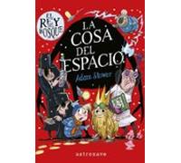 El Rey del Bosque 3: La Cosa del Espacio – Juvenil – Norma Editorial