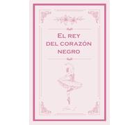 El Rey del Corazón Negro: Romance de Mafia