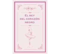 El Rey del Corazón Negro: Romance de Mafia (Obligados por el deber)