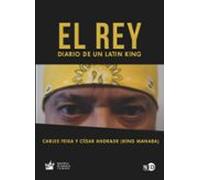 El Rey: Diario De Un Latin King