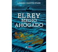El Rey Medio Ahogado