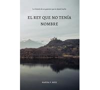 El rey que no tenía nombre
