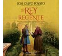 El Rey Regente (audiolibro)