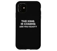 El rey viene, ¿estás listo? Revelaciones Cristo Regreso Carcasa para iPhone 11
