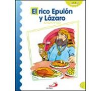 El Rico Epulon Y Lazaro (parabolas De Jesus)
