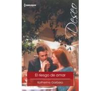 El Riesgo De Amar (ebook)