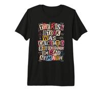 El Riesgo Que tomé fue calculado, Pero Soy Malo en matemáticas Gracioso Camiseta Premium