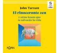 El Rinoceronte Zen Y Otros Koans Que Te Salvarán La Vida (audiolibro)