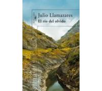 El Río Del Olvido (ebook)