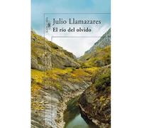 El río del olvido | Julio Llamazares