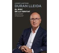 El risc de la veritat: Memòria d'una passió politica: del final del franquisme al col·lapse de l'independentisme (PERFILS)