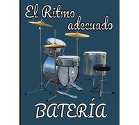 El ritmo adecuado bateria: Para Bateristas Principiantes y Profesionales / Folleto de Partituras en Blanco para Patrón y Retranscripción / 103 páginas / 8x10 / Regalos útiles para mantener el Groove