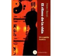El Ritmo De La Vida: Un Cuento Taoista