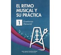 EL RITMO MUSICAL Y SU PRÁCTICA 1 (Mª AGUSTINA PERANDONES)