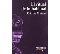 El ritual de lo habitual (Candela)