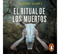 El Ritual De Los Muertos (trilogía De Los Huesos 2) (audiolibro)