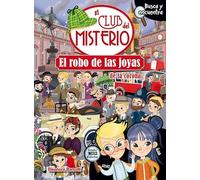 EL ROBO DE LAS JOYAS DE LA CORONA: 4 (EL CLUB DEL MISTERIO)