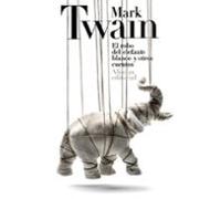 El robo del elefante blanco y otros cuentos – El libro de bolsillo – Biblioteca Twain