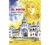 El Rocío Para Niños Y Jóvenes