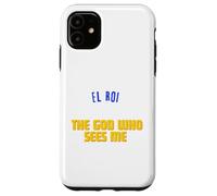 EL ROI. El Dios que me ve. ¡Dios te ve! Cristiano, Alegría Carcasa para iPhone 11