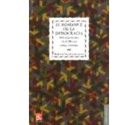El Romance De La Democracia: Rebeldia Sumisa En El Mexico Contemp Oran